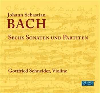 Album Johann Sebastian Bach: Sechs Sonaten Und Partiten