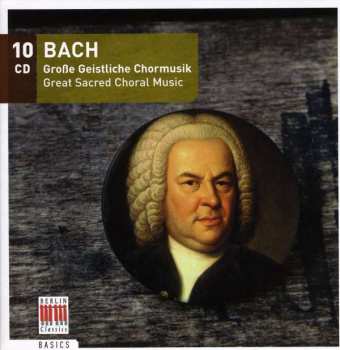 Album Johann Sebastian Bach: Große Geistliche Chormusik (Great Sacred Choral Music)