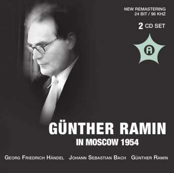 Album Johann Sebastian Bach: Günther Ramin In Moscow 1954