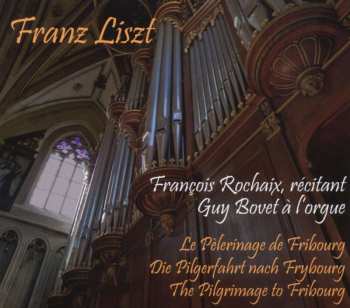 Album Johann Sebastian Bach: Guy Bovet - Le Pelerinage De Fribourg