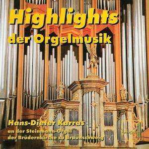 Album Johann Sebastian Bach: Hans-dieter Karras - Highlights Der Orgelmusik