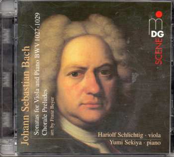 Album Johann Sebastian Bach: Sonatas For Viola And Piano BWV 1027-1029 / Chorale Preludes