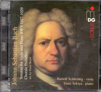 Sonatas For Viola And Piano BWV 1027-1029 / Chorale Preludes