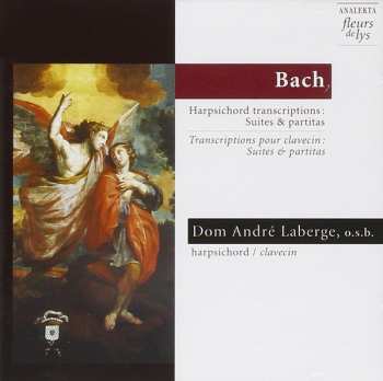 Album Johann Sebastian Bach: Harpsichord Transcriptions - Suites & Partitas
