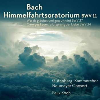 Album Johann Sebastian Bach: Himmelfahrtsoratorium BWV 11