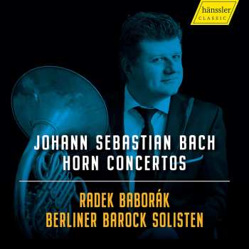CD Johann Sebastian Bach: Horn Concertos 509740