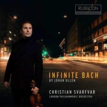 Album Johann Sebastian Bach: Infinite Bach By Johan Ullén