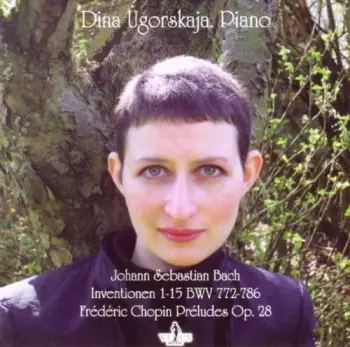 Inventionen 1-15 BWV 772-786 / Preludes Op.28