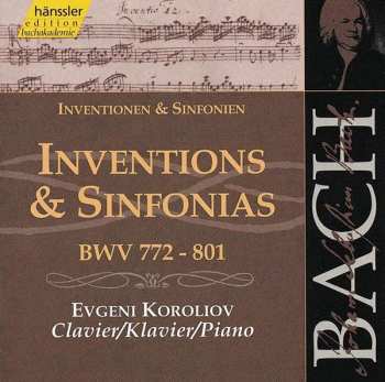 Johann Sebastian Bach: Inventions & Sinfonias BWV 772-801