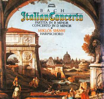 Album Johann Sebastian Bach: Italian Concerto · Partia In B Minor · Concerto In D Minor