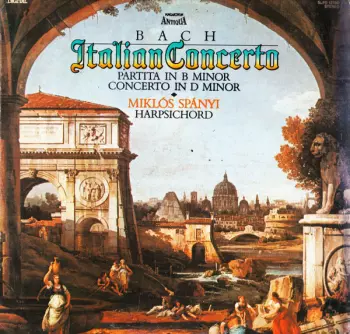 Italian Concerto · Partia In B Minor · Concerto In D Minor