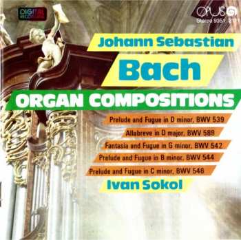 Album Johann Sebastian Bach: Organ Compositions