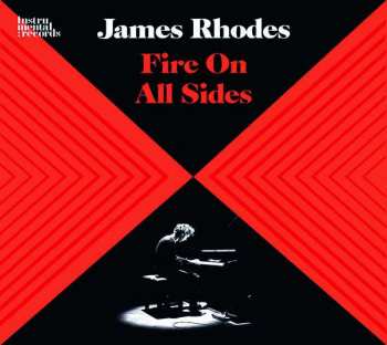 Album Johann Sebastian Bach: James Rhodes - Fire On All Sides