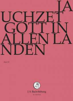 Album Johann Sebastian Bach: Jauchzet Gott In Allen Landen BWV 51