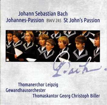 Album Johann Sebastian Bach: Johannes Passion (St. John Passion, La Passion Selon St. Jean, BWV 245)