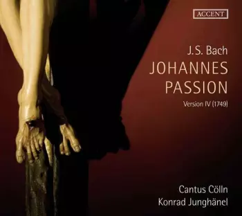 Johannes Passion Version IV (1749)