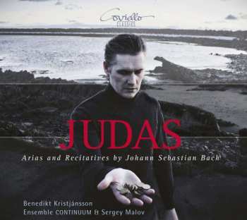Album Johann Sebastian Bach: Judas - Arias And Recitatives