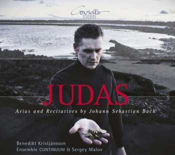 CD Johann Sebastian Bach: Judas - Arias And Recitatives 457392