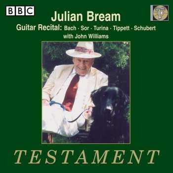 CD Julian Bream: Julian Bream—Guitar Recital:  Bach, Sor, Turina, Tippett, Schubert With John Williams 436388
