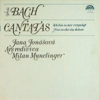 LP Johann Sebastian Bach: Cantatas (Ich Bin In Mir Vergnügt / Non Sa Che Sia Dolore) 524685