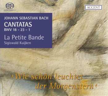 Album Johann Sebastian Bach: Kantaten Bwv 1,18,23
