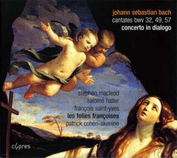 Album Johann Sebastian Bach: Kantaten Bwv 32,49,57