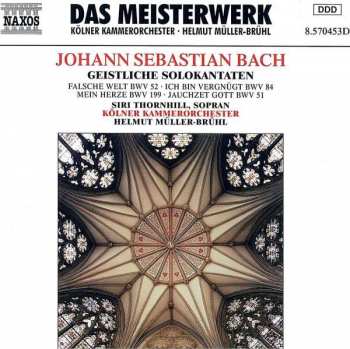 Album Johann Sebastian Bach: Kantaten Bwv 51,52,84,199