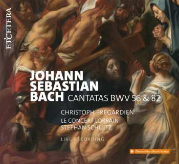 Album Johann Sebastian Bach: Kantaten Bwv 56 & 82