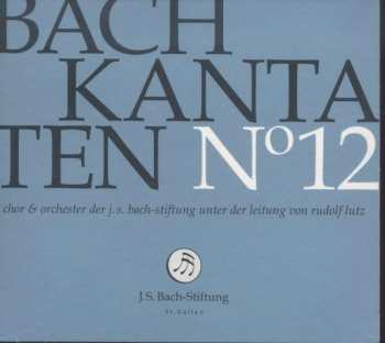 Album Johann Sebastian Bach: Kantaten N° 12