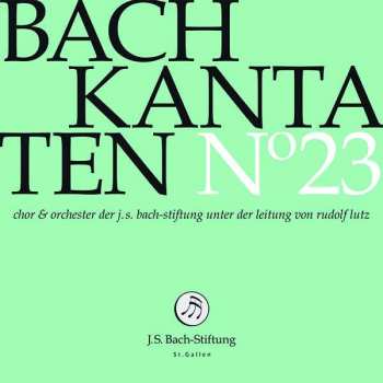Album Johann Sebastian Bach: Kantaten N° 23