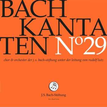 Album Johann Sebastian Bach: Kantaten N° 29