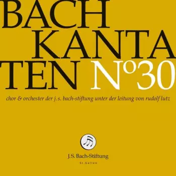 Kantaten N° 30