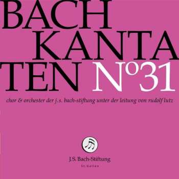 Album Johann Sebastian Bach: Kantaten N° 31