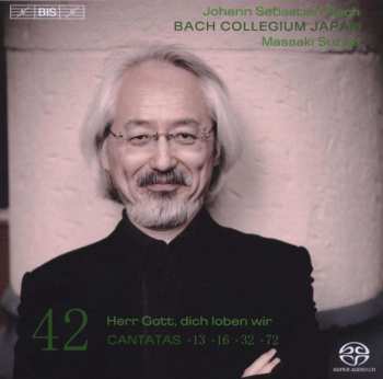 SACD Johann Sebastian Bach: Cantatas 42: ►13 ►16 ►32 ►72 (Herr Gott, Dich Loben Wir ) 457092