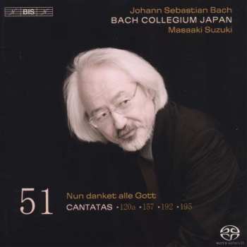 SACD Johann Sebastian Bach: Cantatas 51: ►120a ►157 ►192 ►195 (Nun Danket Alle Gott) 446448
