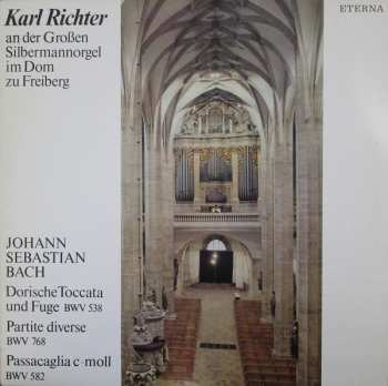 LP Johann Sebastian Bach: Karl Richter An Der Silbermannorgel Im Dom Zu Freiberg 524689