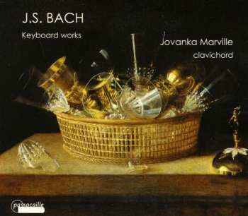 Album Johann Sebastian Bach: Keyboard Works
