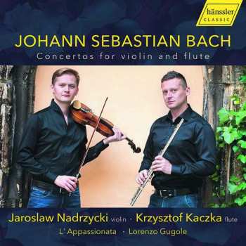 Album Johann Sebastian Bach: Konzerte Für Violine,flöte,streicher,bc Bwv 1043 & 1060