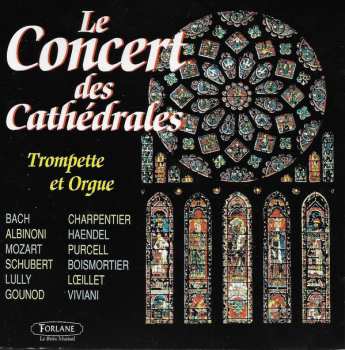 Album Johann Sebastian Bach: Le Concert Des Cathédrales