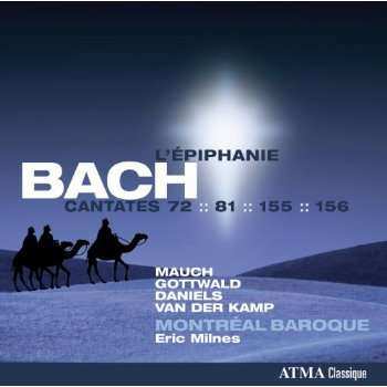 CD Johann Sebastian Bach: L’Epiphanie Bach Cantates 81:: 72:: 156:: 155 440682