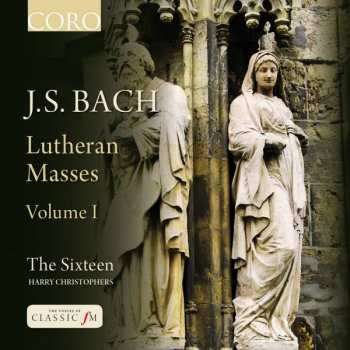 Album Johann Sebastian Bach: Lutheran Masses Volume I
