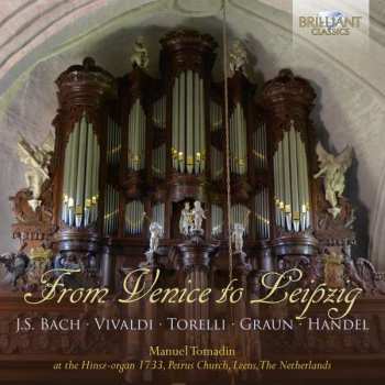 Album Johann Sebastian Bach: Manuel Tomadin - From Venice To Leipzig