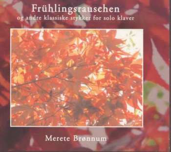 Album Johann Sebastian Bach: Merete Brönnum - Frühlingsrauschen