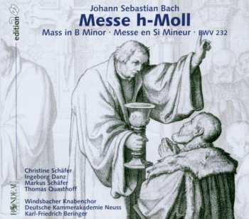 Album Johann Sebastian Bach: Messe In H-Moll BWV 232