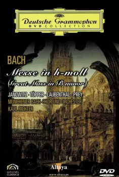 Johann Sebastian Bach: Messe In H Moll (Great Mass In B Minor) BWV232