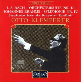 Album Johann Sebastian Bach: Orchestersuite Nr. III / Symphonie Nr. IV