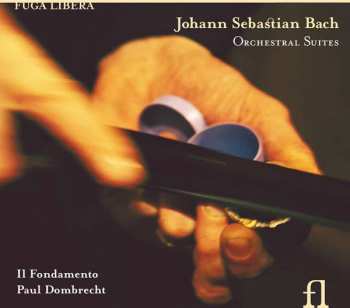 Johann Sebastian Bach: Orchestral Suites