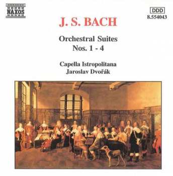 Album Johann Sebastian Bach: Orchestral Suites Nos. 1 - 4
