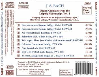 CD Johann Sebastian Bach: Organ Chorales From The Leipzig Manuscript Vol. 1: BWV 651 - 658 / Toccata, Adagio And Fugue, BWV 564 299586