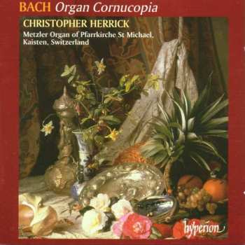 Album Johann Sebastian Bach: Organ Cornucopia